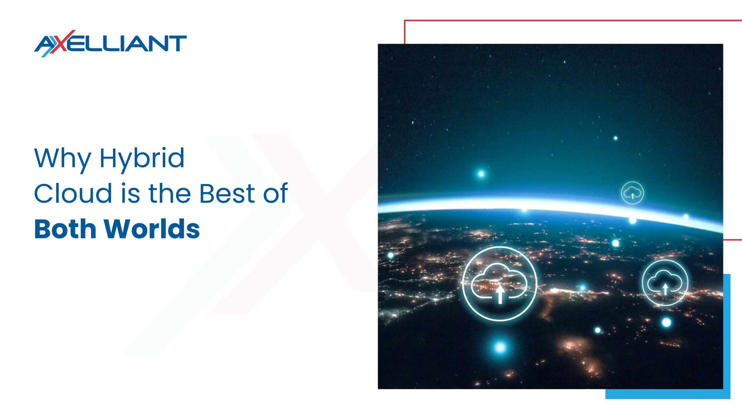 Why Hybrid Cloud is the Best of Both Worlds