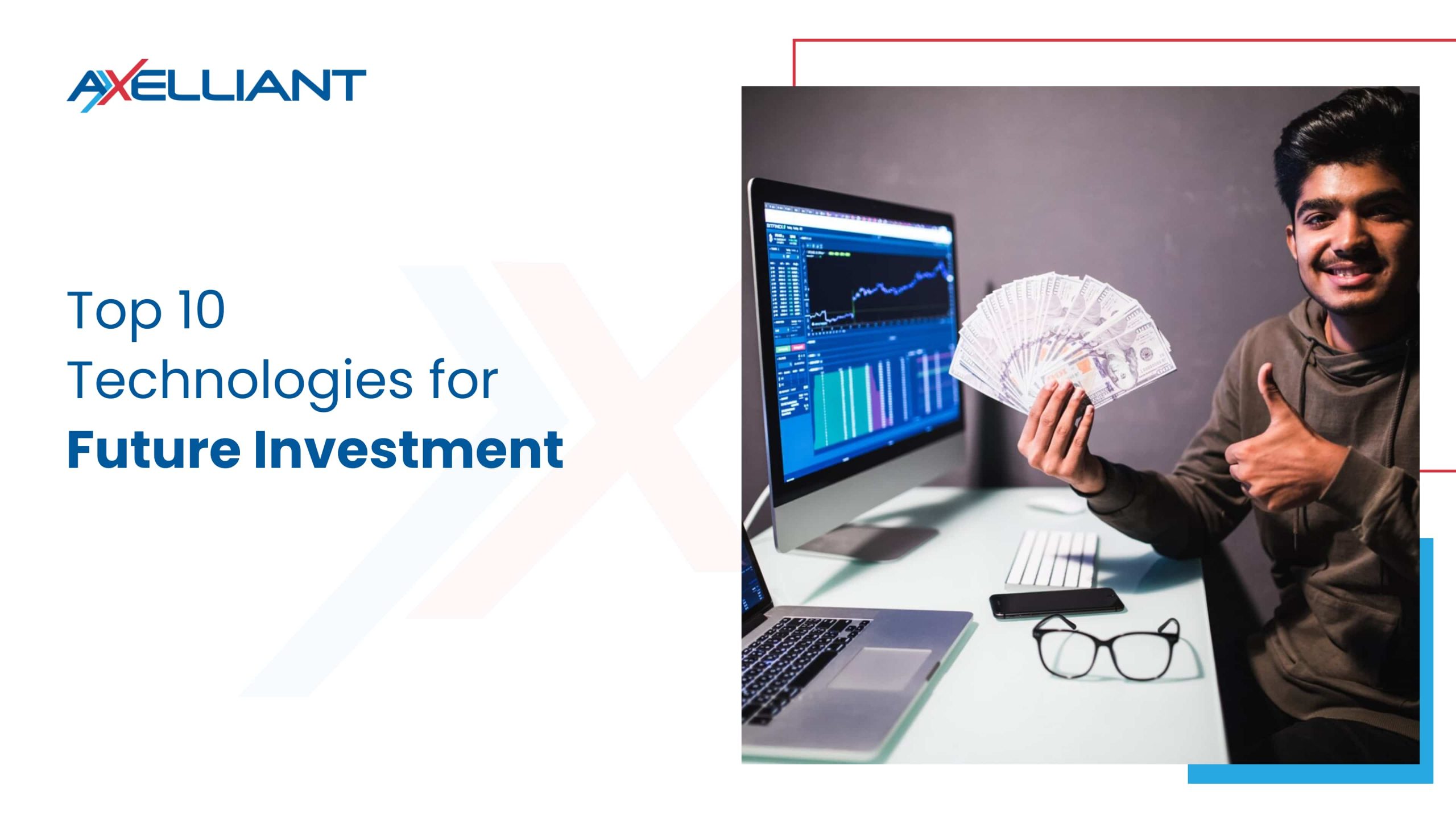 Top 10 Technologies for Future Investment